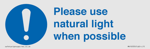 Please use natural light when possible